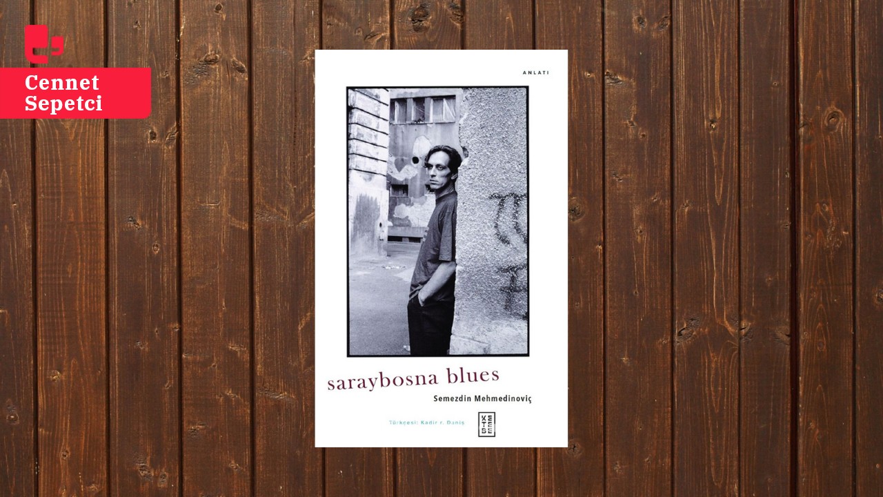 Bir yok oluş tanıklığı: Saraybosna Blues