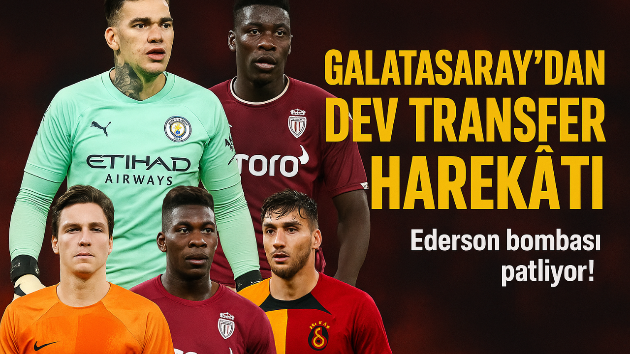 Galatasaray’dan Dev Transfer Harekâtı: Ederson Bombası Patlıyor!