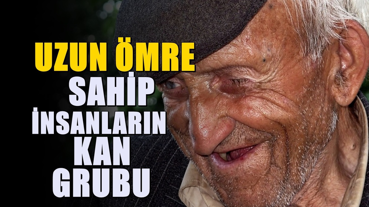 Daha sağlıklı ve daha uzun yaşıyorlar! Güçlü kan grubu belli oldu