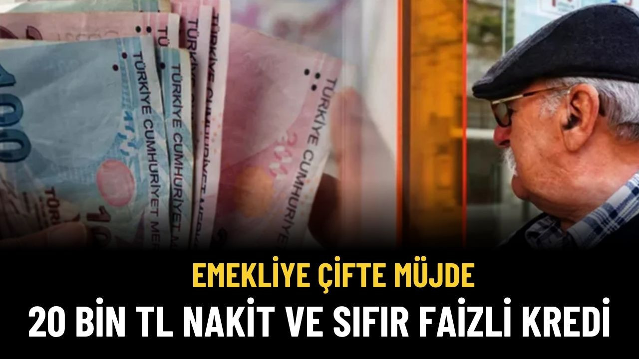 Emekliye Çifte Müjde: 20 Bin TL Promosyona Ek 0 Faizli Kredi Fırsatı!