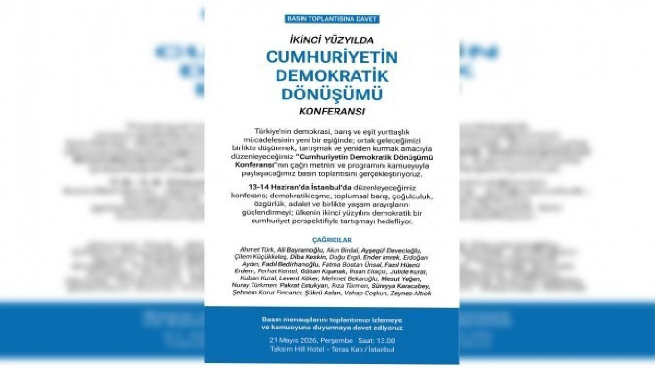 'Cumhuriyetin Demokratik Dönüşümü Konferansı' düzenlenecek