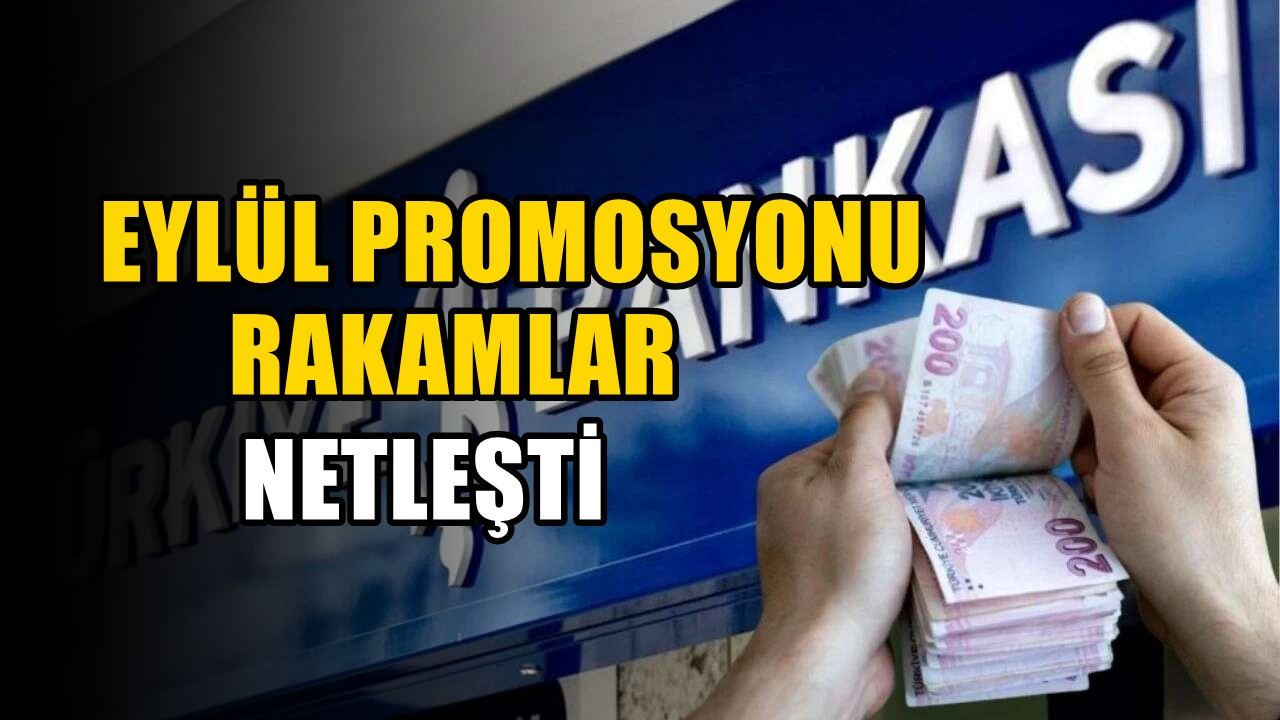 Promosyonlarda Eylül kampanyası! İş Bankası emekli promosyonu açıklandı