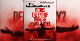 The Guardian Weekly Saraçhane eylemlerini kapağına taşıdı