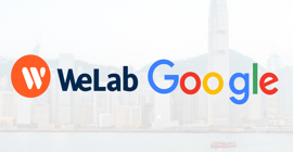 Google ve WeLab, Asya’da Dijital Bankacılığı Yapay Zekâ ile Yeniden Şekillendiriyor