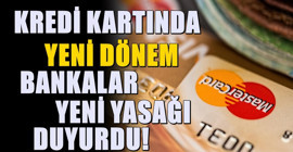 Kredi kartınız ansızın kapatılacak! 81 ildeki bankalardan uyarı gitti