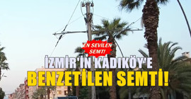 İzmir'in gözdesi oldu.... Herkesin hayran kaldığı semt belli oldu
