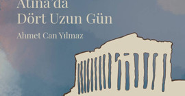 Ahmet Can Yılmaz’ın novellası; Atina’da Dört Uzun Gün raflarda