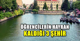 Öğrencilerin çok sevdiği şehirler! Bu 3 şehirde rahat ediyorlar