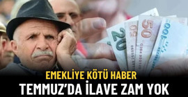 Emekliye Temmuz'da İlave Zam Kapısı Kapandı