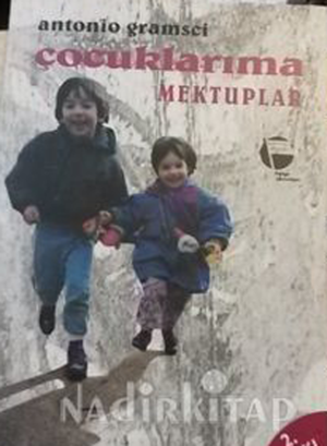 Gramsci'nin cezaevinden çocuklarına mektupları da sakıncalıymış - Resim : 3