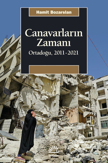 Ortadoğu'da 'Canavarlar Zamanı': 'Devrim'ler yenilse de umutlar yenilmedi - Resim : 1