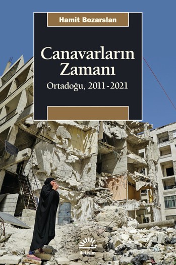 Ortadoğu'da 'Canavarlar Zamanı': 'Devrim'ler yenilse de umutlar yenilmedi - Resim : 1