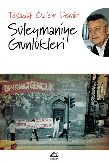 Süleymaniye Günlükleri: Bir devrin tanığı - Resim : 1