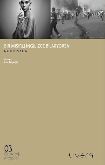 'Bir Mısırlı İngilizce Bilmiyorsa', Noor Naga, 212 syf., Livera Yayınevi, 2024