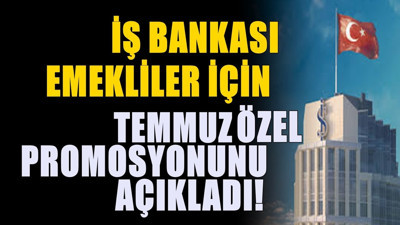 Emekliye Promosyon Yarışı! İş Bankası Zamlı Teklifini Açıkladı