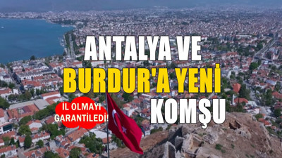 Burdur ve Antalya'ya yeni komşu il! Muğla'nın en gözde ilçeleri arasında