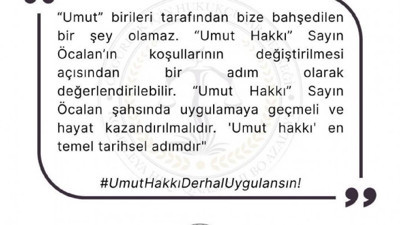 ÖHD’den 'Umut Hakkı uygulansın' çağrısı