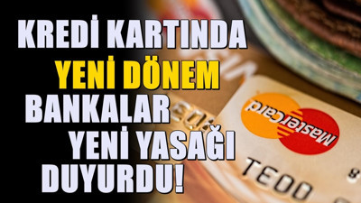 Kredi kartınız ansızın kapatılacak! 81 ildeki bankalardan uyarı gitti