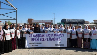 78 yaşındaki hasta tutuklu Bese Ecer için oturma eylemi başlatıldı
