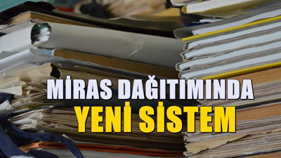 81 ilde tapuda yeni dönem! Miras paylaşımında herkesi ilgilendiriyor