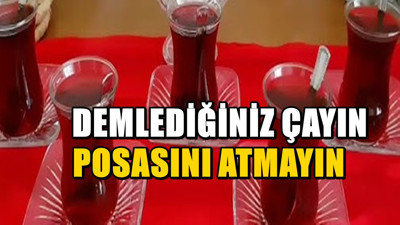 Demlediğiniz Çayı Asla Çöpe Atmayın: İşte Bilinmeyen 5 Etkisi