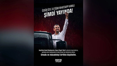 Özgür Özel için WhatsApp kanalı açıldı