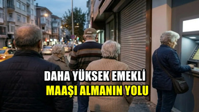 Daha yüksek emekli maaşı almanın yolu! SGK uzmanı açıkladı