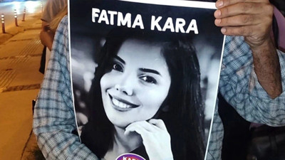 Fatma Kara'yı katleden faile ağırlaştırılmış müebbet hapis