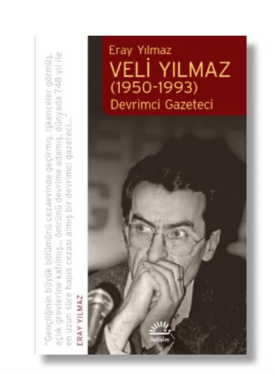 Yedi yüz kırk sekiz yıl ceza alan gazeteci Veli Yılmaz’ın hayatı kitap oldu - Resim : 1