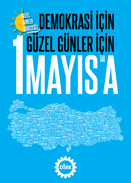 DİSK'in 1976'dan bu yana 1 Mayıs afişleri - Resim: 30