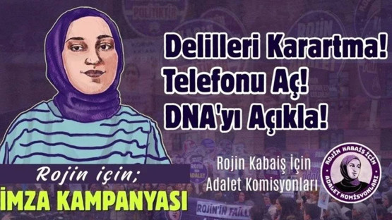 Rojin Kabaiş için imza kampanyası başlatıldı