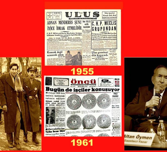 Sol meslektaşım, sendikal yoldaşım Altan Öymen...
