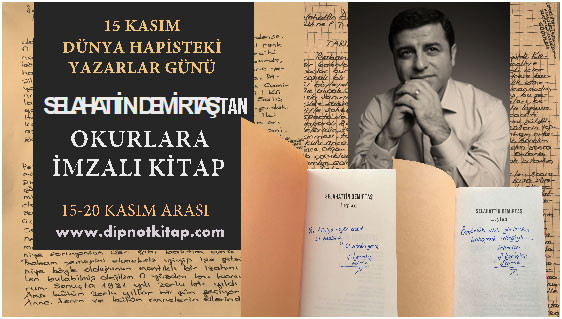 Yazarlar, 15 Kasım Hapisteki Yazarlar Günü’nde Demirtaş’ın 'Leylan'ını okuyor - Resim : 1