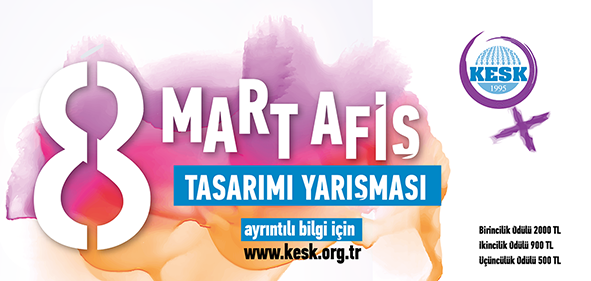 KESK’ten 8 Mart afiş yarışması - Resim : 1