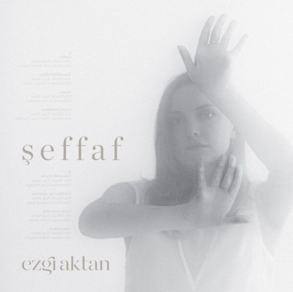 ezgi-aktan-seffaf-on-600x598.jpg