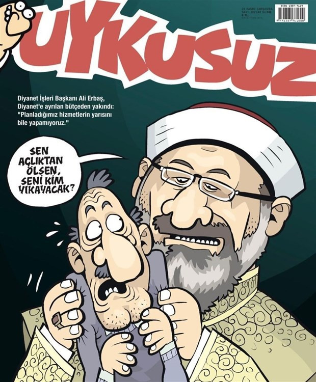 Uykusuz'dan yoksulluk göndermeli Diyanet kapağı: Açlıktan öldüğünde seni kim yıkayacak? - Resim : 1