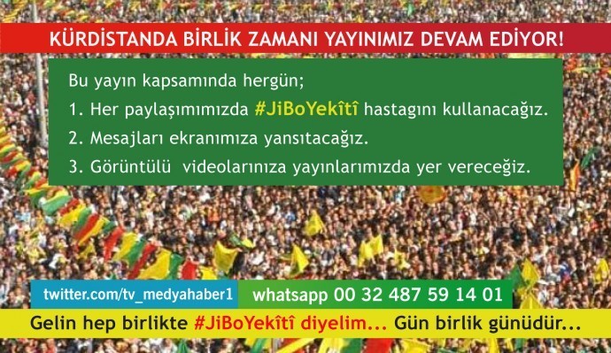 Medya Haber TV: Gelin hep birlikte #JiBoYekîtî diyelim - Resim : 1