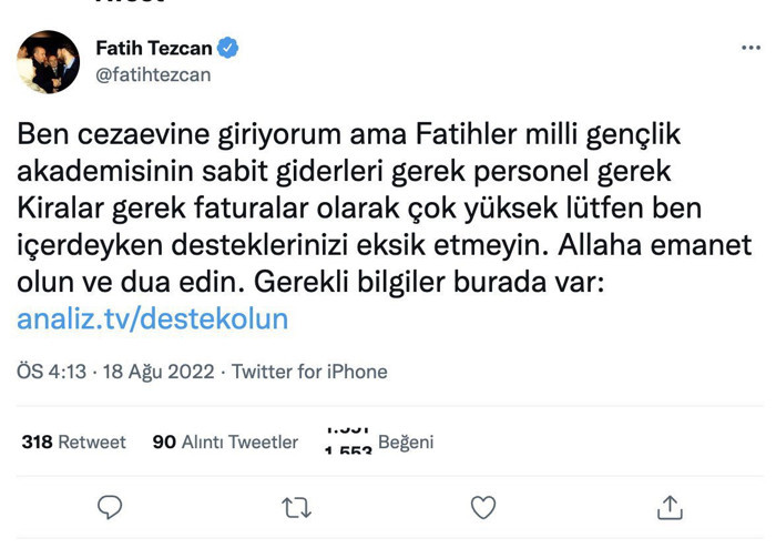 Fatih Tezcan cezaevine girdiğini duyurdu, sosyal medyadan IBAN numarası paylaştı - Resim : 1