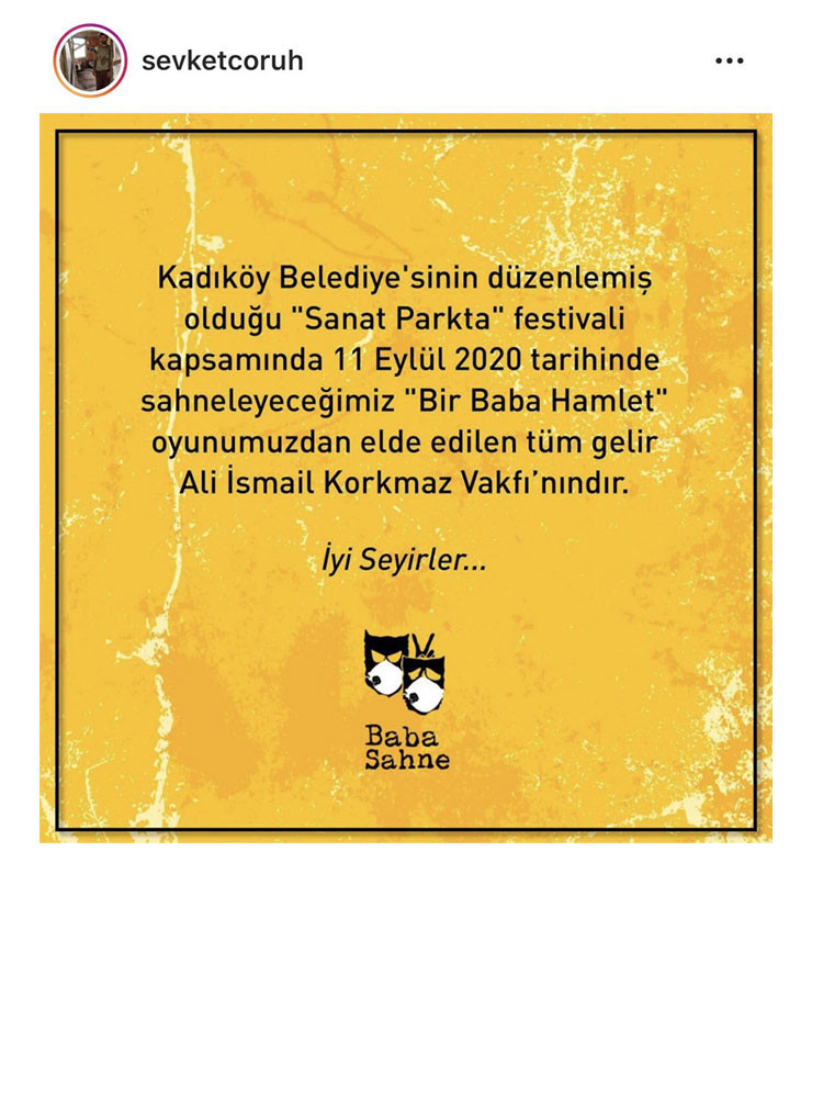Şevket Çoruh, 'Bir Baba Hamlet'in tüm gelirini Ali İsmail Korkmaz Vakfı'na bağışlayacak - Resim : 1