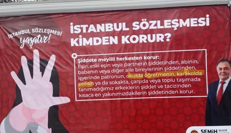 CHP'li belediyenin İstanbul Sözleşmesi afişleri kaldırıldı; başkan hakkında soruşturma başlatıldı - Resim : 1