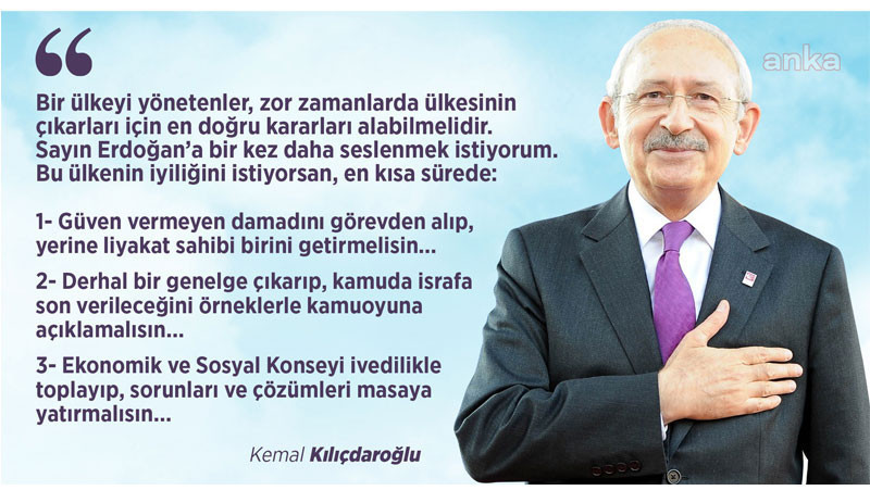 Kılıçdaroğlu'ndan Erdoğan'a: Güven vermeyen damadını görevden al - Resim : 1