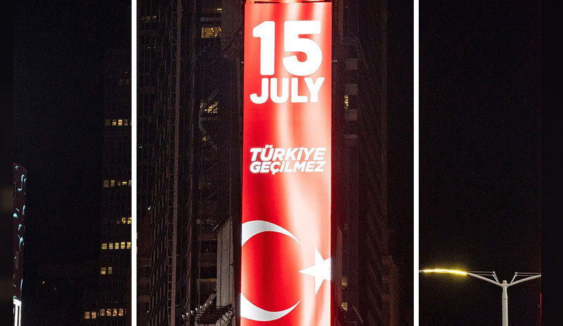 Times Meydanı'nda '15 Temmuz: Türkiye Geçilmez' yazısı - Resim : 1