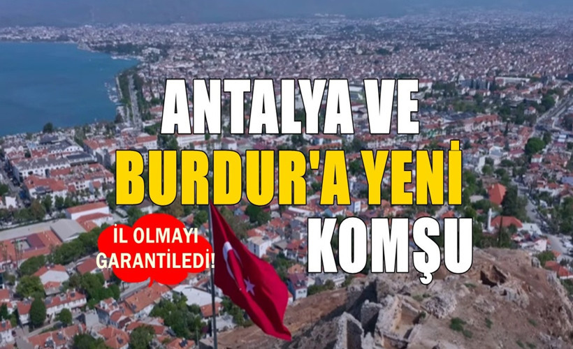 Burdur ve Antalya'ya yeni komşu il! Muğla'nın en gözde ilçeleri arasında