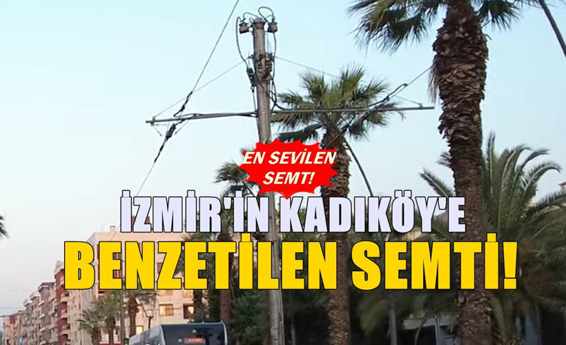 İzmir'in gözdesi oldu.... Herkesin hayran kaldığı semt belli oldu