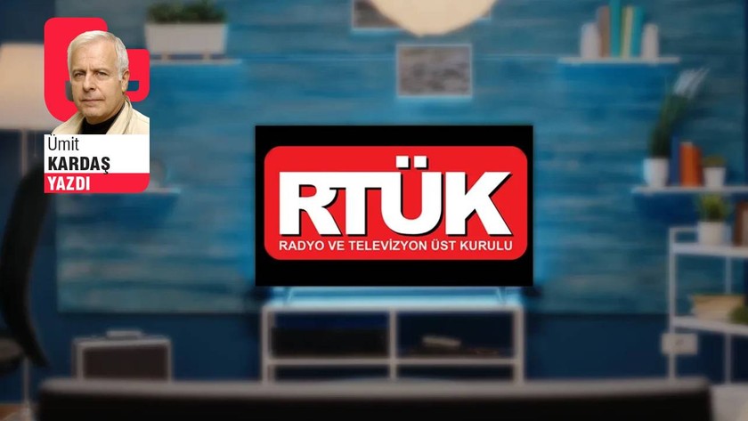 RTÜK eliyle temel hak ve özgürlüklerin özüne dokunmak