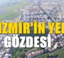İzmir'in en gözde bölgesi oldu: Yatırımcıların akın ettiği ilçe