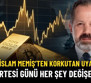 İslam Memiş'ten Altın Sahiplerine Korkutan Pazartesi Uyarısı