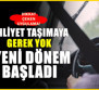 Ehliyetsiz araç dönemi! 81 ilde artık ehliyet taşımanıza gerekmeyecek