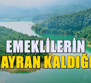 Emeklilerin hayran kaldığı il! Ankara, İstanbul ve Bursa'ya çok yakın konumda