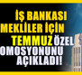 İş Bankası duyuru yaptı! Emekliler için temmuz promosyonu belli oldu!